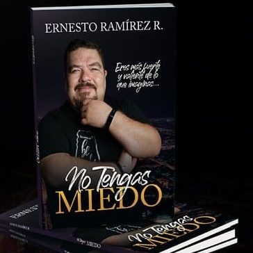 Ernesto Ramírez - Libro No Tengas Miedo Libro No Tengas Miedo